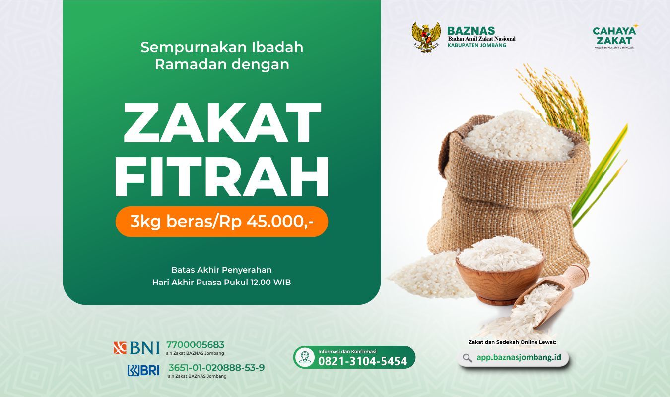 Tunaikan Zakat Fitrah Untuk Mustahik, Rp. 45ribu/Jiwa